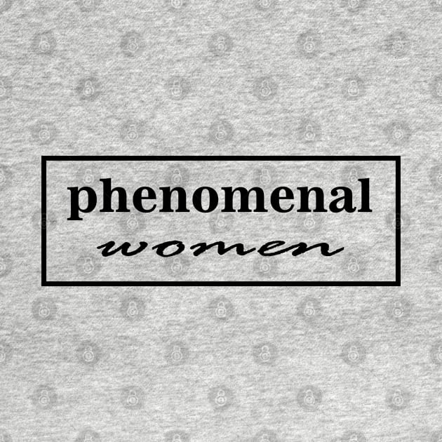 Phenomenal Woman T-Shirt by paynow24